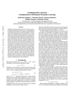 Combining Slow and Fast: Complementary Filtering for Dynamics Learning