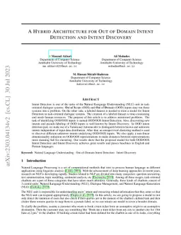 A Hybrid Architecture for Out of Domain Intent Detection and Intent
  Discovery