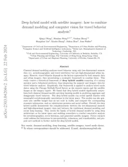 Deep hybrid model with satellite imagery: how to combine demand modeling
  and computer vision for behavior analysis?