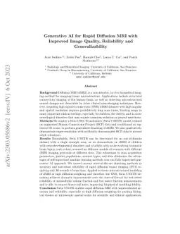 Generative AI for Rapid Diffusion MRI with Improved Image Quality,
  Reliability and Generalizability