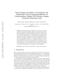 From Compass and Ruler to Convolution and Nonlinearity: On the
  Surprising Difficulty of Understanding a Simple CNN Solving a Simple
  Geometric Estimation Task