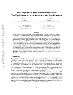 Twice Regularized Markov Decision Processes: The Equivalence between
  Robustness and Regularization