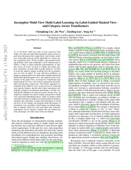Incomplete Multi-View Multi-Label Learning via Label-Guided Masked View-
  and Category-Aware Transformers