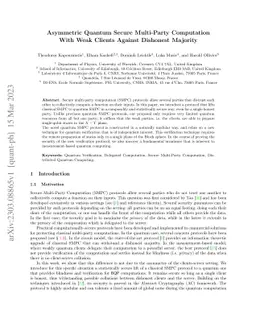 Asymmetric Quantum Secure Multi-Party Computation With Weak Clients
  Against Dishonest Majority