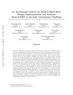 An Autonomous System for Head-to-Head Race: Design, Implementation and
  Analysis; Team KAIST at the Indy Autonomous Challenge