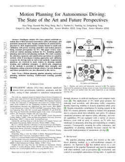 Motion Planning for Autonomous Driving: The State of the Art and Future
  Perspectives