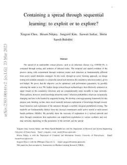 Containing a spread through sequential learning: to exploit or to
  explore?