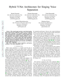 Hybrid Y-Net Architecture for Singing Voice Separation
