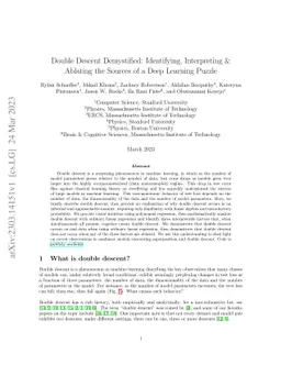 Double Descent Demystified: Identifying, Interpreting & Ablating the
  Sources of a Deep Learning Puzzle