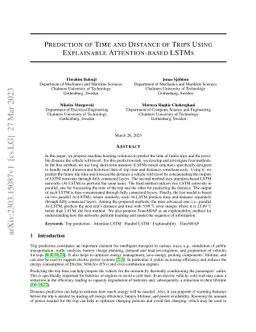 Prediction of Time and Distance of Trips Using Explainable
  Attention-based LSTMs