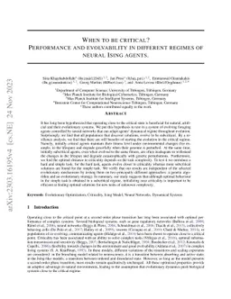 When to be critical? Performance and evolvability in different regimes
  of neural Ising agents