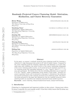 Randomly Projected Convex Clustering Model: Motivation, Realization, and
  Cluster Recovery Guarantees