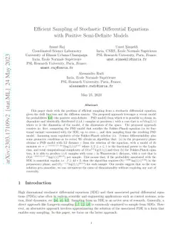 Efficient Sampling of Stochastic Differential Equations with Positive
  Semi-Definite Models
