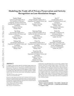 Modeling the Trade-off of Privacy Preservation and Activity Recognition
  on Low-Resolution Images