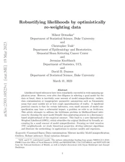 Robustifying likelihoods by optimistically re-weighting data