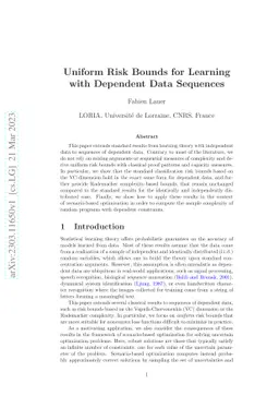 Uniform Risk Bounds for Learning with Dependent Data Sequences