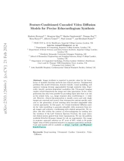 Feature-Conditioned Cascaded Video Diffusion Models for Precise
  Echocardiogram Synthesis