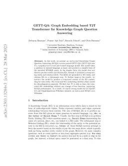 GETT-QA: Graph Embedding based T2T Transformer for Knowledge Graph
  Question Answering