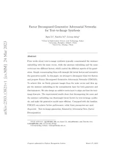 Factor Decomposed Generative Adversarial Networks for Text-to-Image
  Synthesis