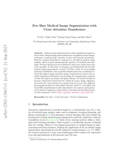 Few Shot Medical Image Segmentation with Cross Attention Transformer