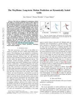 The WayHome: Long-term Motion Prediction on Dynamically Scaled