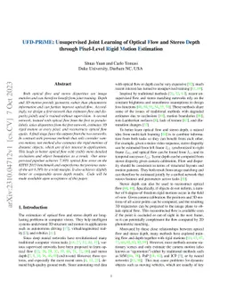 UFD-PRiME: Unsupervised Joint Learning of Optical Flow and Stereo Depth
  through Pixel-Level Rigid Motion Estimation