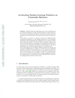 Accelerating Machine Learning Primitives on Commodity Hardware