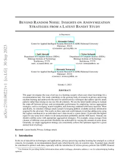 Beyond Random Noise: Insights on Anonymization Strategies from a Latent
  Bandit Study