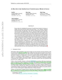 A Recipe for Improved Certifiable Robustness