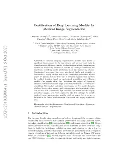 Certification of Deep Learning Models for Medical Image Segmentation