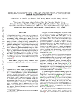 Dementia Assessment Using Mandarin Speech with an Attention-based Speech
  Recognition Encoder