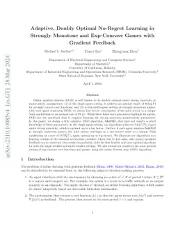Adaptive, Doubly Optimal No-Regret Learning in Strongly Monotone and
  Exp-Concave Games with Gradient Feedback