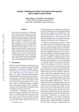 Intuitive Multilingual Audio-Visual Speech Recognition with a
  Single-Trained Model