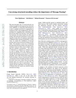 Can strong structural encoding reduce the importance of Message Passing?