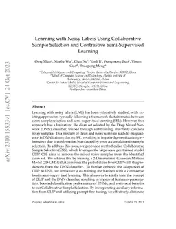 Learning with Noisy Labels Using Collaborative Sample Selection and
  Contrastive Semi-Supervised Learning