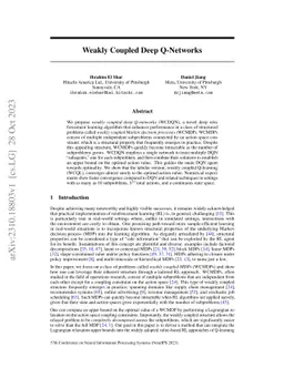 Weakly Coupled Deep Q-Networks
