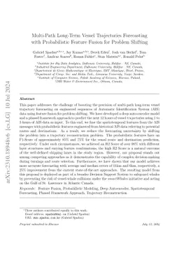 Multi-Path Long-Term Vessel Trajectories Forecasting with Probabilistic
  Feature Fusion for Problem Shifting