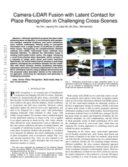 Camera-LiDAR Fusion with Latent Contact for Place Recognition in
  Challenging Cross-Scenes