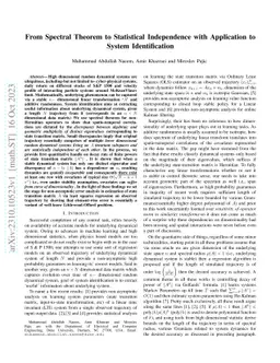 From Spectral Theorem to Statistical Independence with Application to
  System Identification