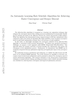 An Automatic Learning Rate Schedule Algorithm for Achieving Faster
  Convergence and Steeper Descent