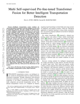 Multi Self-supervised Pre-fine-tuned Transformer Fusion for Better
  Intelligent Transportation Detection