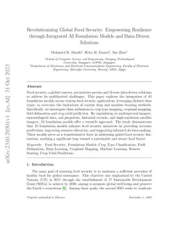 Revolutionizing Global Food Security: Empowering Resilience through
  Integrated AI Foundation Models and Data-Driven Solutions