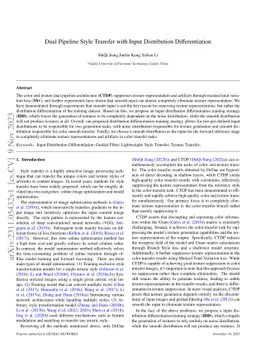 Dual Pipeline Style Transfer with Input Distribution Differentiation