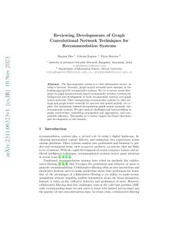 Reviewing Developments of Graph Convolutional Network Techniques for
  Recommendation Systems