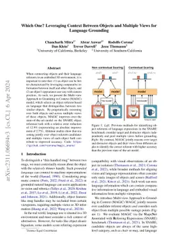 Which One? Leveraging Context Between Objects and Multiple Views for
  Language Grounding
