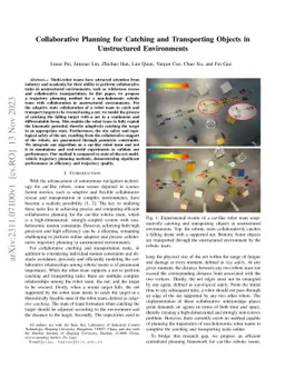 Collaborative Planning for Catching and Transporting Objects in
  Unstructured Environments