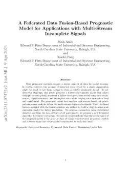 A Federated Data Fusion-Based Prognostic Model for Applications with
  Multi-Stream Incomplete Signals
