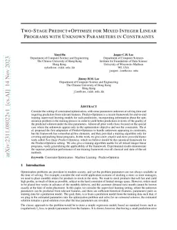Two-Stage Predict+Optimize for Mixed Integer Linear Programs with
  Unknown Parameters in Constraints
