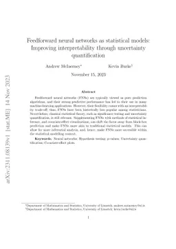 Feedforward neural networks as statistical models: Improving
  interpretability through uncertainty quantification