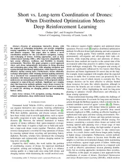 Short vs. Long-term Coordination of Drones: When Distributed
  Optimization Meets Deep Reinforcement Learning